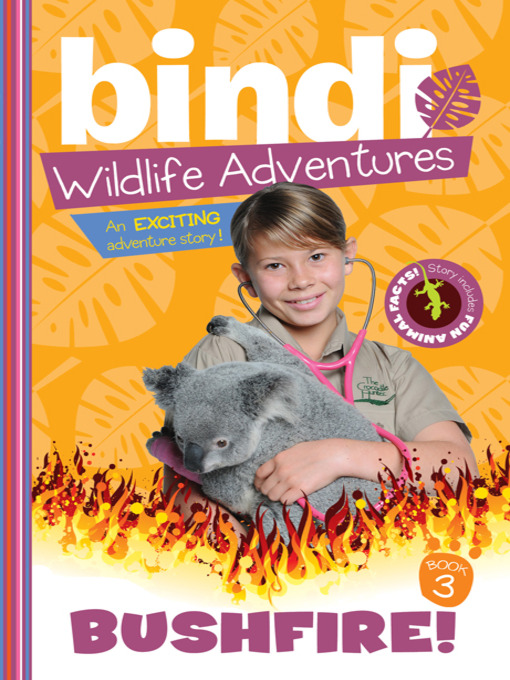 Title details for Bushfire! by Bindi Irwin - Available